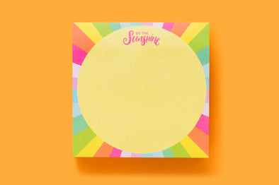 Sticky Notes Pad - "Be the Sunshine" (SR-09)